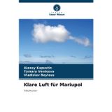 Klare Luft für Mariupol