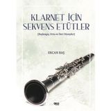 Klarnet İçin Sekvens Etütler - Ercan Baş