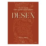 Klasik Devir Türk Tezyini Sanatlarında Desen - İnci A. Birol
