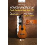Klasik Gitar İçin Popüler Dağarcık - Iıı