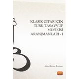 Klasik Gitar Icin Turk Tasavvuf Musikisi Aranjmanlari - I