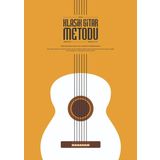 Klasik Gitar Metodu Ahmet Kılıç