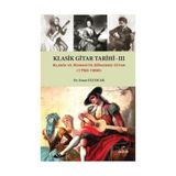 Klasik Gitar Tarihi 3 - Soner Uluocak