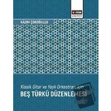 Klasik Gitar ve Yaylı Orkestrası İçin Beş Türkü Düzenlemesi