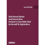 Klasik Kamusal Alandan Sanal Kamusal Alana: Demokrasi ve İnsan Hakları İdeali İçin Normatif Bir Değerlendirme
