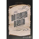 Klasik ve Modern Metinlerle Din Felsefesi Dersleri İçin Yardımcı Kitap