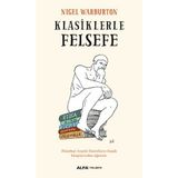 Klasiklerle Felsefe - Nigel Warburton