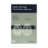 Klinik MR Fiziği Görüntülerle Öğrenme - Val M. Runge Wolfgang R. Nitz Stuart H. Schmeets William H. Faulkner Nilesh K. Desai