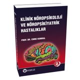 Klinik Nöropsikoloji ve Nöropsikiyatrik Hastalıklar-Güneş Tıp Kitabevi