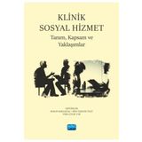 Klinik Sosyal Hizmet Tanım Kapsam ve Yaklaşımlar - Nobel Akademik Yayıncılık