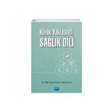 Klinik Yaklaşımlı Sağlık Dili - Nobel Yayınevi