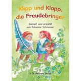 Klipp und Klapp, die Freudebringer (Melli, Tobi und ihre Freunde)