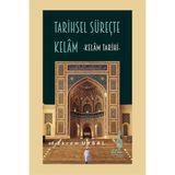Klm Yayınları Kelam Tarihi Üzerine Tarihsel Süreçte Ekrem Uysal İle Bilimsel İnceleme - KİTAP YAYINLARI