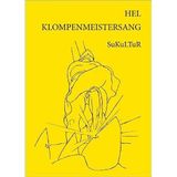 Klompenmeistersang: Von der Fuchsig Dullen Griet ihrem fahrenden Spinnenhaus und ihren zwotausend Mannstücken (Schöner Lesen)