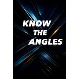 Know The Angles: Why Knowing the Angle Beats Knowing the Answer