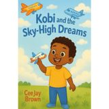 Kobi and the Sky-High Dreams