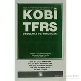 KOBİ-TFRS UYGULAMA VE YORUMLARI - AYDIN KARAPINAR;FIGEN AYIKOĞLU ZAIF;RIDVAN BAYIRLI;ADEM ALTAY;SALIH TORUN