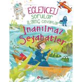 Koç Üniversitesi Yayınları Eğlenceli Sorular İlginç Cevaplar / İnanılmaz Seyahatler - Anna Claybourne Bilim & Teknik Kitabı 32 Sayfa Türkçe