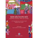 Kocaili Sancağı İznikümid, Gegivize, Yoros, Şili, Kandırı 15. Yüzyıl Başlarına Ait Erken Tarihli Mufassal Tahrir Defteri (Ciltli)
