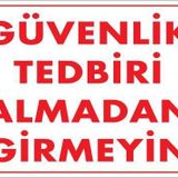 KOD:1412 Güvenli Tedbiri 25x35 Uyarı Levhası