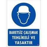 KOD:24 Baret Giy 25x35 Uyarı Levhası