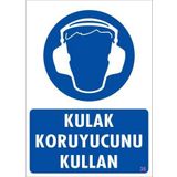 KOD:35 Kulak Koruyucu Kullan 25x35 Uyarı Levhası