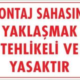 KOD:422 Montaj Sahası 25x35 Uyarı Levhası