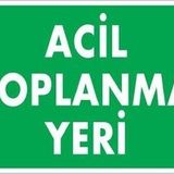 KOD:51 Acil Toplanma Yeri 25x35 Uyarı Levhası