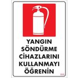 KOD:859 Yangın Söndürme Tüpü 25x35 Uyarı Levhası