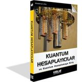 KODLAB YAYIN KUANTUM HESAPLAYICILAR EĞİTİM KİTABI (Siyah - Beyaz)