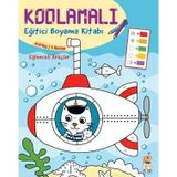 Kodlamalı Eğitici Boyama Kitabı Eğlenceli Araçlar Kolektif