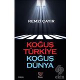 Koğuş Türkiye Koğuş Dünya - Remzi Çayır