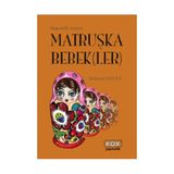 Kök Yayıncılık Matruşka Bebekler - Mehmet Güler
