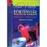 KOKTEYLLER (BÜTÜN YÖNLERİYLE) - ÖZGÜL SILAY