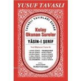 KOLAY OKUNAN SURELER - YASIN-I ŞERIF (DERGI BOY) (D45) - YUSUF TAVASLI