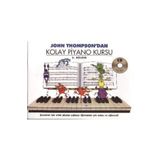 Kolay Piyano Kursu 2-John Thompson-Porte Yayınları