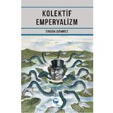 Kolektif Emperyalizm - Ergün Sönmez