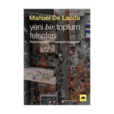 Kolektif Kitap Yeni Bir Toplum Felsefesi - Öbekleşme Kuramı ve Toplumsal Karmaşıklık