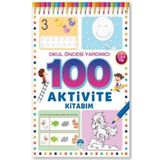 Kolektif Okul Öncesi Yardımcı 2-3-4 Yaş - 100 Aktivite Kitabım