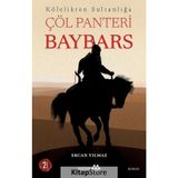 Kölelikten Sultanlığa Çöl Panteri Baybars Ercan Yılmaz