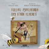 Kolları Ayaklarında Bay Fi'nin Klarneti - Gülay Gül