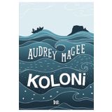 Koloni - Audrey Magee