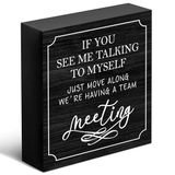 Komik Ev Ofis Masası Dekorasyonu, If You See Me Talking To Myself, Motive Edici Ahşap Kutu Tabelası, Arkadaşlar, Aile, Meslektaşlar, İlham Verici Hediyeler, Noel, İşçi Bayramı Hediyeleri. (015)