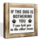 Komik Köpek İşareti - Köpek Sizi Rahatsız Ediyorsa Sizi Diğer Oda Tabelasına Kilitleyebilirim, Kutu İşareti Ahşap Masa Tabelası Dekoru, Köpek Alıntıları Kutu İşareti, Köpek Sahibi için Komik Ev