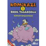 KOMIKAZE 1 SONUN BAŞLAGICI - ERDIL YAŞAROĞLU
