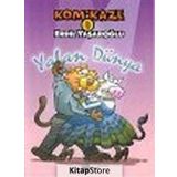 KOMIKAZE 9 YALAN DÜNYA - ERDIL YAŞAROĞLU