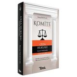 Komite Ceza Hukuku Genel Hükümler: Ders Notları (Kapak değişebilir)
