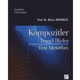 Kompozitler Temel İlkeler - Bilsen Beşergil