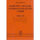 Komünist Gençlik Enternasyonali'nin Tarihi Cilt: 2 - Alfred Kurella