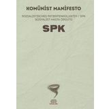 KOMÜNIST PARTI MANIFESTOSU MANIFEST DES KOMMUNISTISCHEN PARTIE - KARL MARX;FRIEDRICH ENGELS